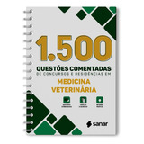 1.500 Questões Comentadas Em Medicina Veterinária