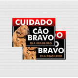 2 Placas Advertência Cuidado Cão Bravo Fila Brasileiro 20x30