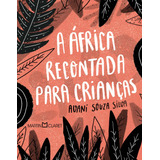 A África Recontada Para Crianças, De Souza Silva, Avani. Editorial Editora Martin Claret Ltda, Tapa Dura En Português, 2020