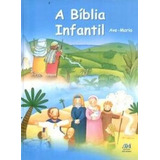 A Bíblia Infantil - Capa Dura, De Bonzi, Silvia. Editorial Ação Social Claretiana, Tapa Dura En Português, 2016