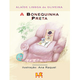 A Bonequinha Preta, De Oliveira, Alaíde Lisboa De. Editora Compor Ltda., Capa Mole Em Português, 2004