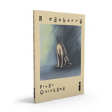 A Cachorra, De Quintana, Pilar. Editora Intrínseca Ltda.,literatura Random House, Capa Mole, Edição Livro Brochura Em Português, 2020