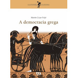 A Democracia Grega, De Feijó, Martin Cezar. O Cotidiano Da História Editorial Somos Sistema De Ensino, Tapa Mole En Português, 2015