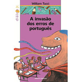 A Invasão Dos Erros De Português, De Tucci, William. Série Diálogo Júnior Editora Somos Sistema De Ensino, Capa Mole Em Português, 2005