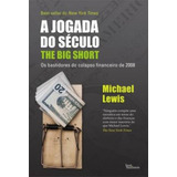 A Jogada Do Século, De Lewis, Michael. Editora Best Seller Ltda, Capa Mole Em Português, 2011