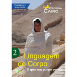 A Linguagem Do Corpo - Volume 2: Não Aplica, De : Cristina Cairo. Não Aplica, Vol. Não Aplica. Editorial Cairo Editora, Edición Não Aplica En Português, 2023