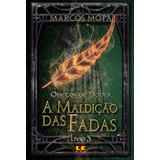 A Maldição Das Fadas, De Mota, Marcos. Série Objetos De Poder (3), Vol. 3. Editora Compor Ltda., Capa Mole Em Português, 2017