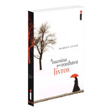A Menina Que Roubava Livros, De Zusak, Markus. Editora Intrínseca Ltda., Capa Mole, Edição Livro Brochura Em Português, 2013