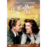 A Mulher Do Dia - Dvd - Spencer Tracy - Katharine Hepburn