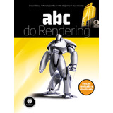 Abc Do Rendering, De Straub, Ericson Luiz. Bookman Companhia Editora Ltda., Capa Dura Em Português, 2013