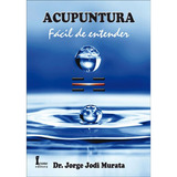 Acupuntura Facil De Entender, De Murata, Jorge Jodi. Editorial Icone, Tapa Mole En Português, 2010