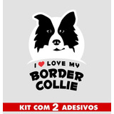 Adesivo I Love My Border Collie Para Carro - Proteção Uv Il