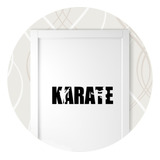 Adesivo Para Porta Karate Shotokan Arte Marcial