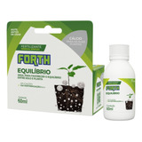 Adubo Fertilizante Equilíbrio Forth 60ml Concentrado Plantas