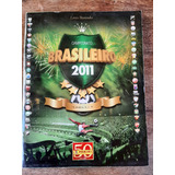 Álbum Brasileiro 2011 (faltam 2 Nºs)