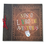 Álbum Nosso Livro De Aventuras