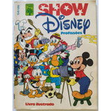 Álbum Show Disney Profissões - Falta 20 - Ed. Abril 1978