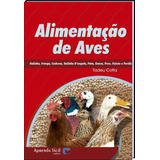 Alimentação De Aves - Galinha, Frango, Codorna, Galinha D'angola, Pato, Ganso, Peru, Faisão E Perdiz
