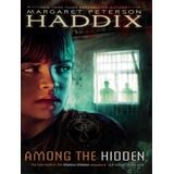 Among The Hidden, De Haddix, Margaret Peterson. Editorial Simon & Schuster, Tapa Mole, Edición 1 En Inglês, 2000