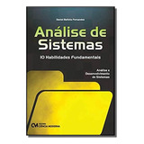 Analise De Sistemas: 10 Habilidades Fundamentais, De Daniel Batista Fernandes. Editora Ciencia Moderna, Capa Mole Em Português, 2021