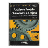 Análise E Projeto Orientados A Abjeto Vol. 2 De Scott W Ambler Pela Ibpi (1998)