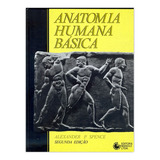 Anatomia Humana Básica, De Spence, Alexander P.. Editorial Editora Manole Ltda, Capa Dura Em Português, 1991