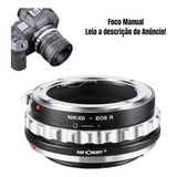 Anel Adaptador K&f Lente Nikon F (g) Canon Eos R Rp R6 R100