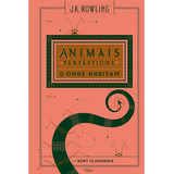 Animais Fantásticos E Onde Habitam, De Rowling, J. K.. Editora Rocco Ltda, Capa Dura Em Português, 2017