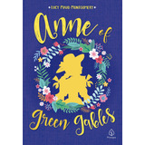 Anne Of Green Gables, De Maud Montgomery, Lucy. Universo Anne Editorial Ciranda Cultural Editora E Distribuidora Ltda., Tapa Mole En Inglês, 2021