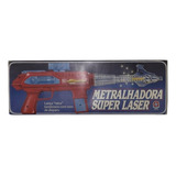 Antiga Metrlhadora Super Laser Estrela
