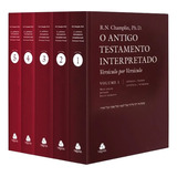 Antigo Testamento Interpretado: 5 Volumes: Versículo Por Versículo, De Champlin, Russell Norman. Editora Hagnos Ltda, Capa Dura Em Português, 2018