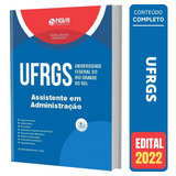 Apostila Ufrgs - Assistente Em Administração