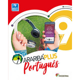 Arariba Plus Portugues 9º Ano, De A Moderna. Editora Moderna (didaticos), Capa Mole Em Português