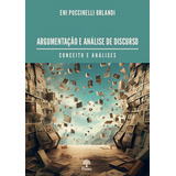 Argumentação E Análise De Discurso: Conceito E Análises, De Eni Puccinelli Orlandi. Editorial Pontes, Tapa Mole En Português