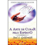 Arte De Curar Pelo Espirito, A, De Goldsmith, Joel S.. Editorial Martin Claret, Tapa Mole, Edición 1 En Português