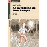 As Aventuras De Tom Sawyer, De Lima, Edy. Reecontro Literatura Editorial Somos Sistema De Ensino, Tapa Mole En Português, 2004