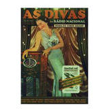 As Divas Do Radio Nacional Com Cd De Ronaldo Conde Aguiar Pela Casa Da Palavra (2010)