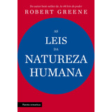 As Leis Da Natureza Humana, De Greene, Robert. Editorial Editora Planeta Do Brasil Ltda., Tapa Mole En Português, 2021
