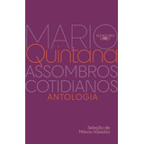 Assombros Cotidianos: Antologia, De Mario Quintana. Editorial Alfaguara, Capa Mole, Edição 1 Em Português, 2024