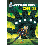 Astronauta - Assimetria, De Beyruth, Danilo. Editora Panini Brasil Ltda, Capa Dura Em Português, 2005