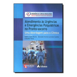 Atendimento Às Urgências E Emergências Psiquiátricas No Pron