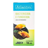 Atlantys Bactericida E Fungicida 15ml Tratamento Para Peixes