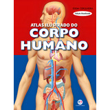 Atlas Ilustrado Do Corpo Humano, De Cerqueira, Esem. Corpo Humano Editorial Ciranda Cultural Editora E Distribuidora Ltda. Em Português, 2005