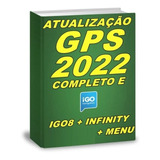 Atualização Gps 2022 Pacote Com Igo8+infinity+menu
