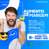 Aumento De Margem - Empréstimos Consignados