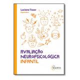 Avaliação Neuropsicológica Infantil