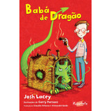 Babá De Dragão, De Lacey, Josh. Brinque-book Editora De Livros Ltda, Capa Mole Em Português, 2015