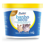 Banho A Seco Para Roedores Hamster E Chinchila 1kg - Prefere