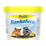 Banho Seco Prefere Para Hamster E Chinchila - 1kg