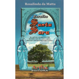 Baralho Santa Sara, De Rosalinda Da Matta. Editora Artha, Capa Mole Em Português